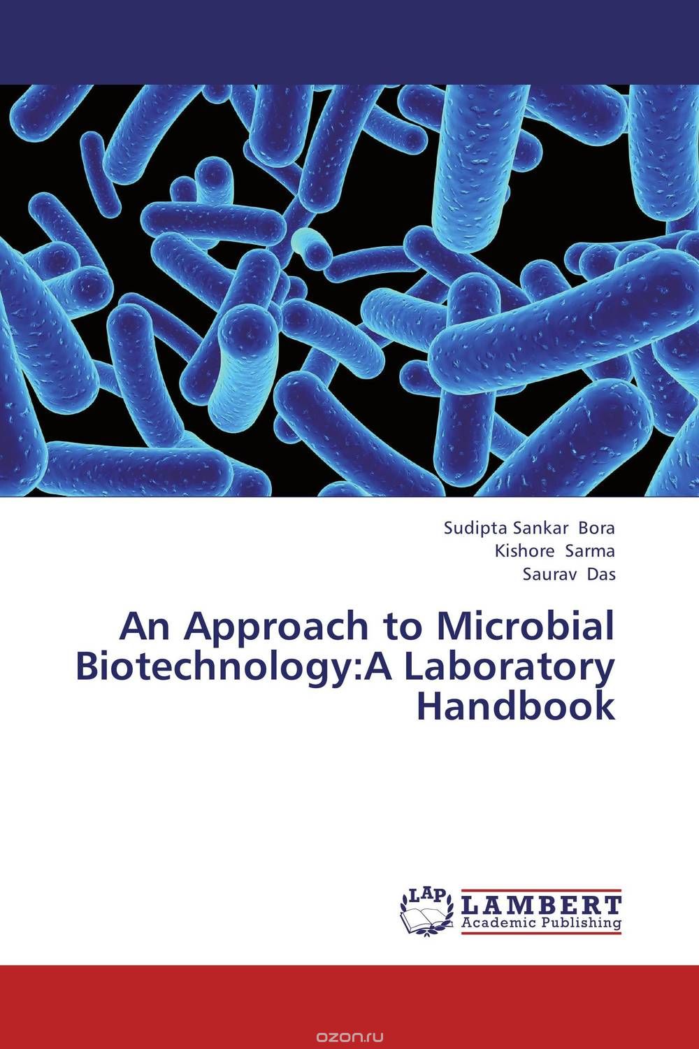 Скачать книгу "An Approach to Microbial Biotechnology:A Laboratory Handbook"