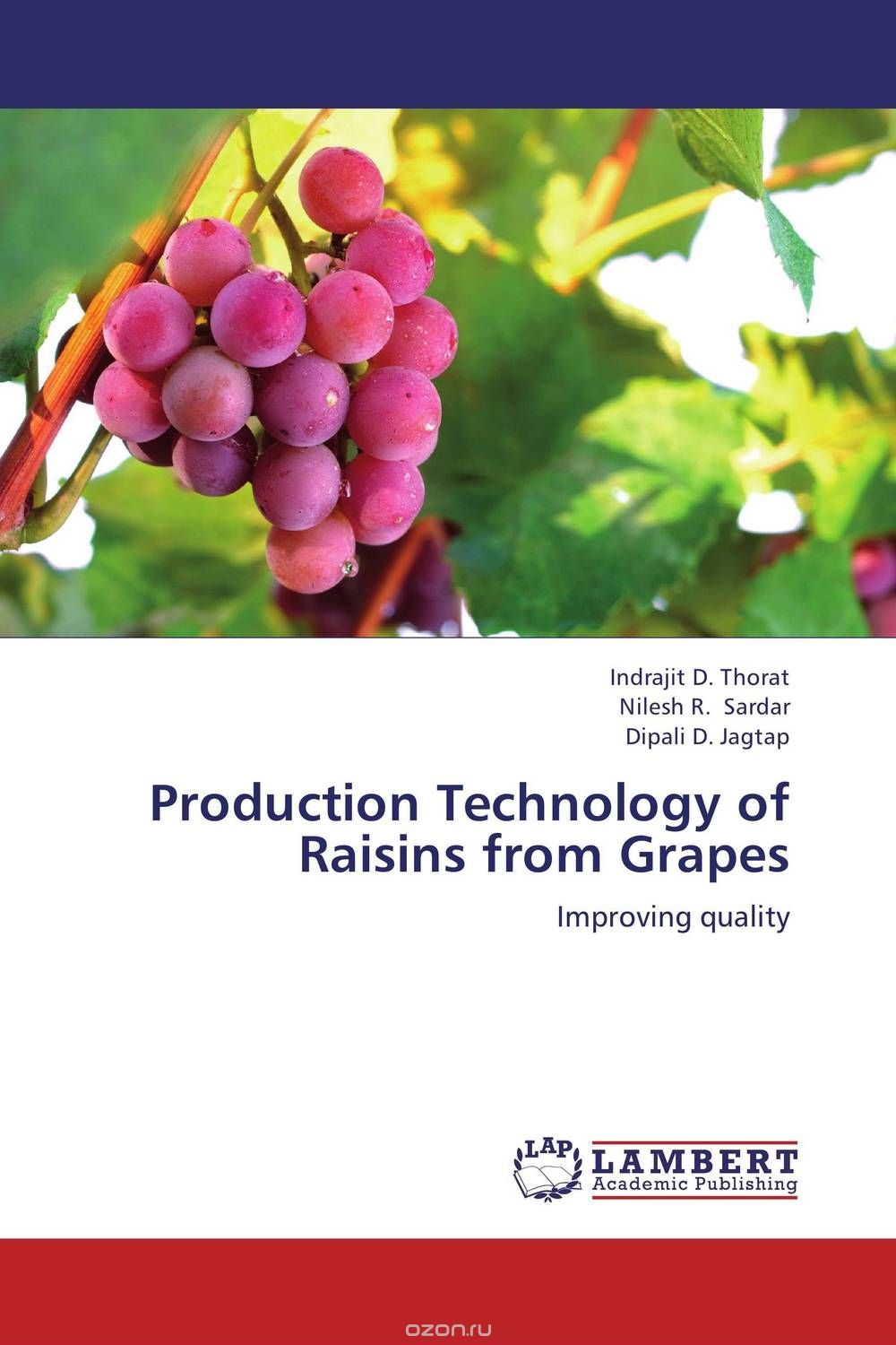 Production Technology of Raisins from Grapes
