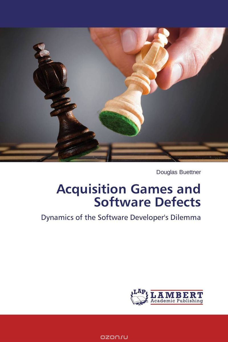 Скачать книгу "Acquisition Games and Software Defects"