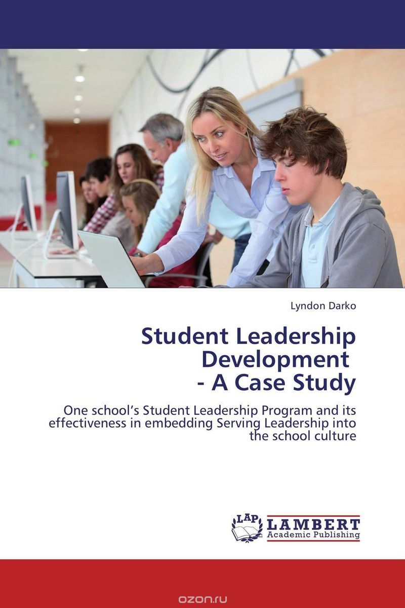Скачать книгу "Student Leadership Development    - A Case Study"