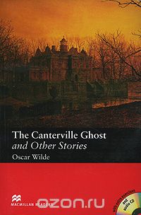Скачать книгу "The Canterville Ghost and Other Stories: Elementary Level (+ CD-ROM)"