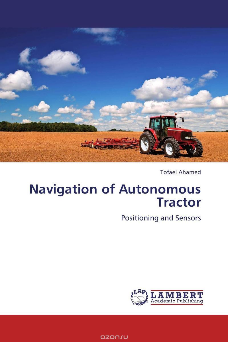 Скачать книгу "Navigation of Autonomous Tractor"