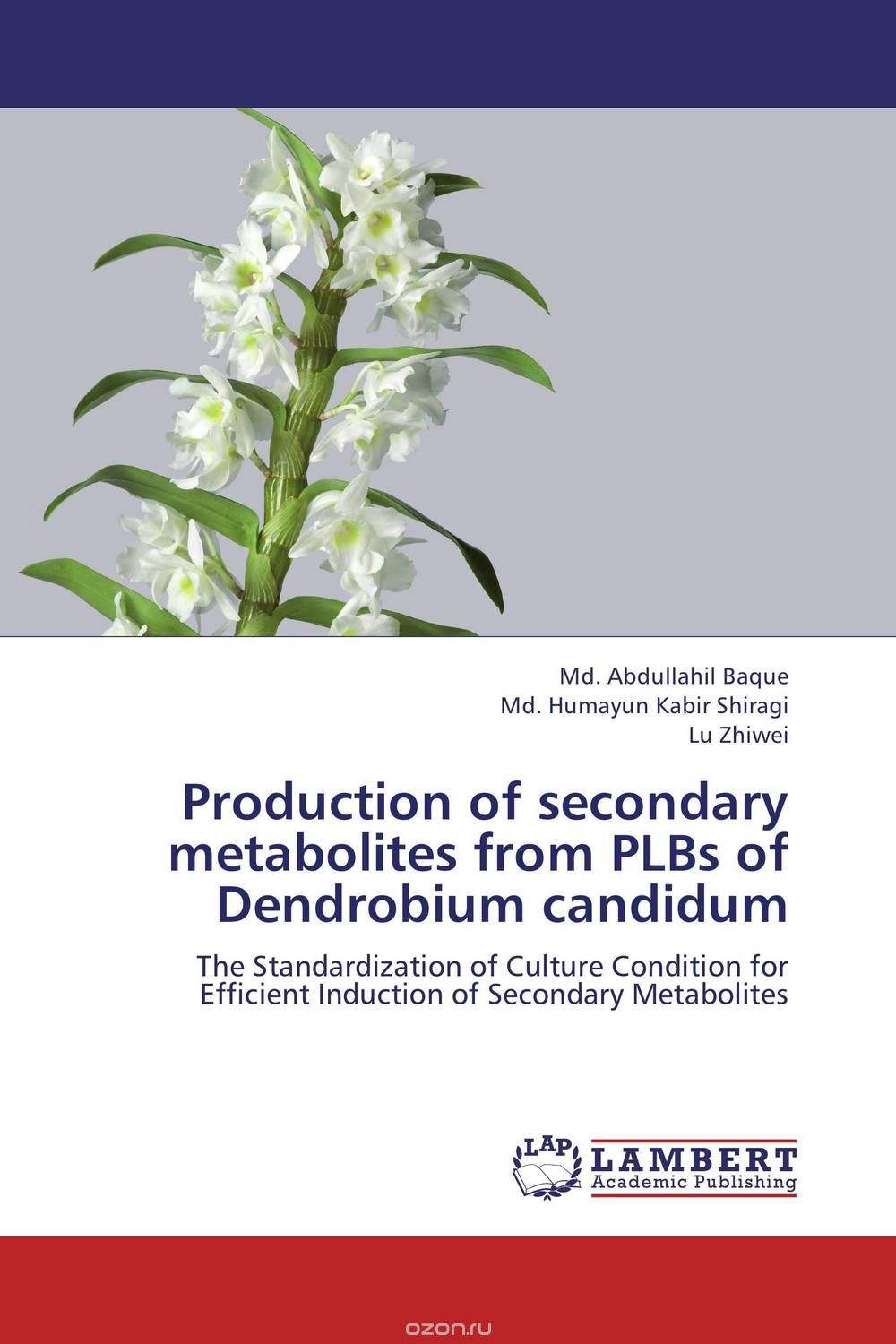 Production of secondary metabolites from PLBs of Dendrobium candidum