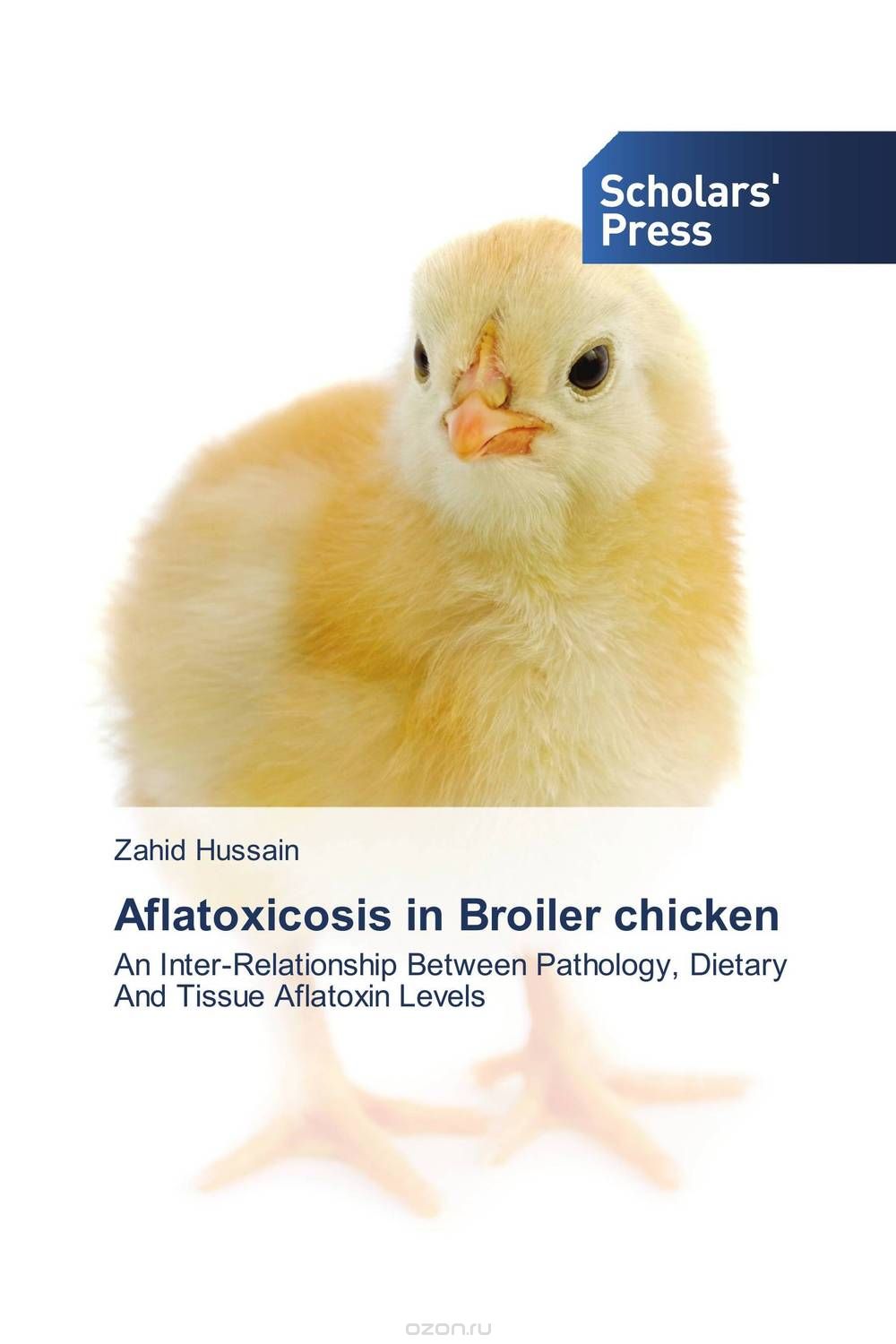Скачать книгу "Aflatoxicosis in Broiler chicken"
