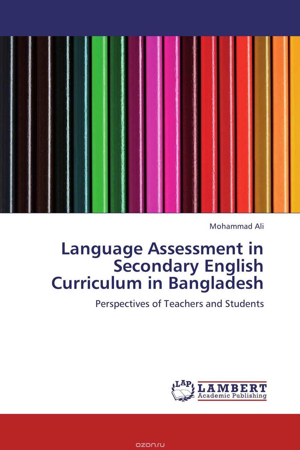 Скачать книгу "Language Assessment in Secondary English Curriculum in Bangladesh"