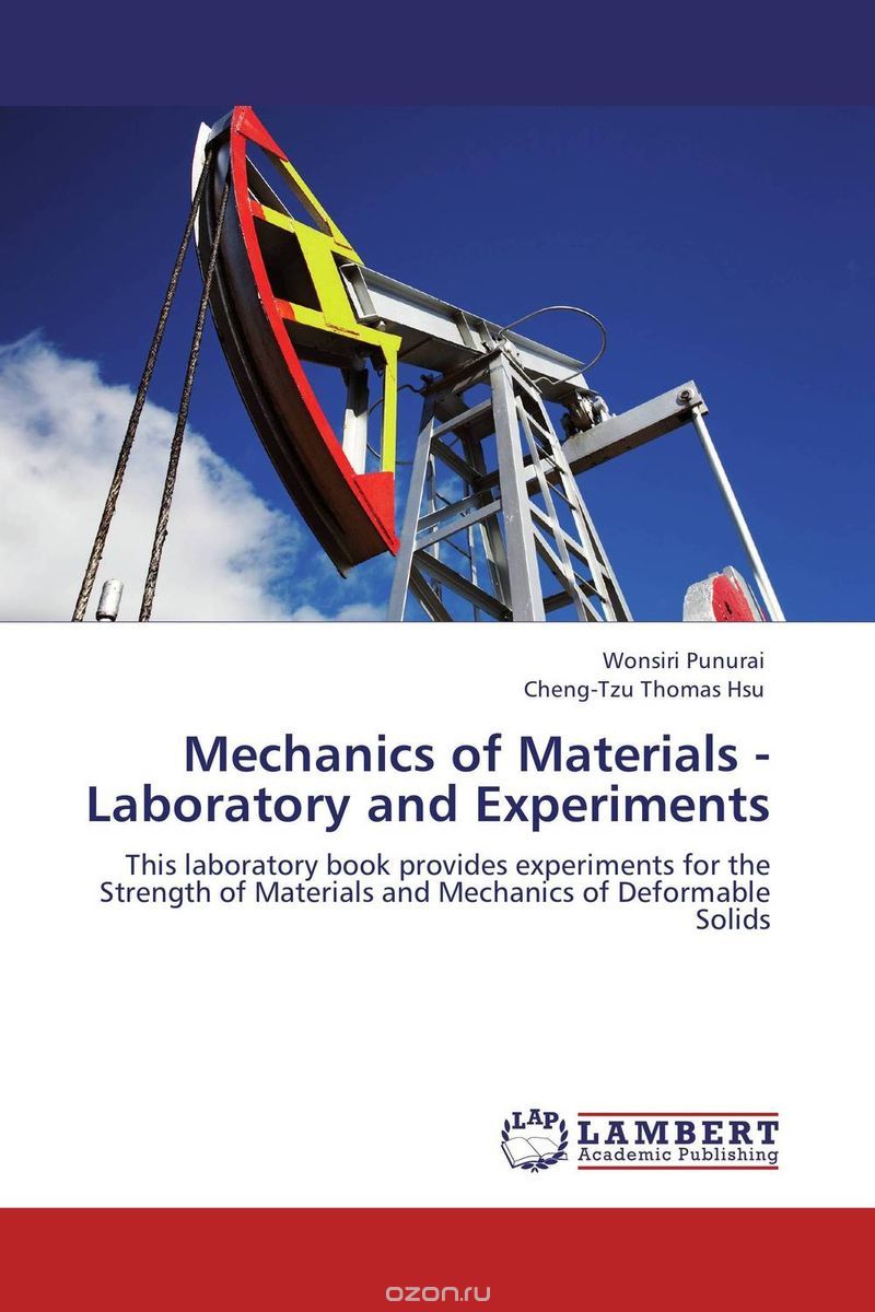 Скачать книгу "Mechanics of Materials - Laboratory and Experiments"
