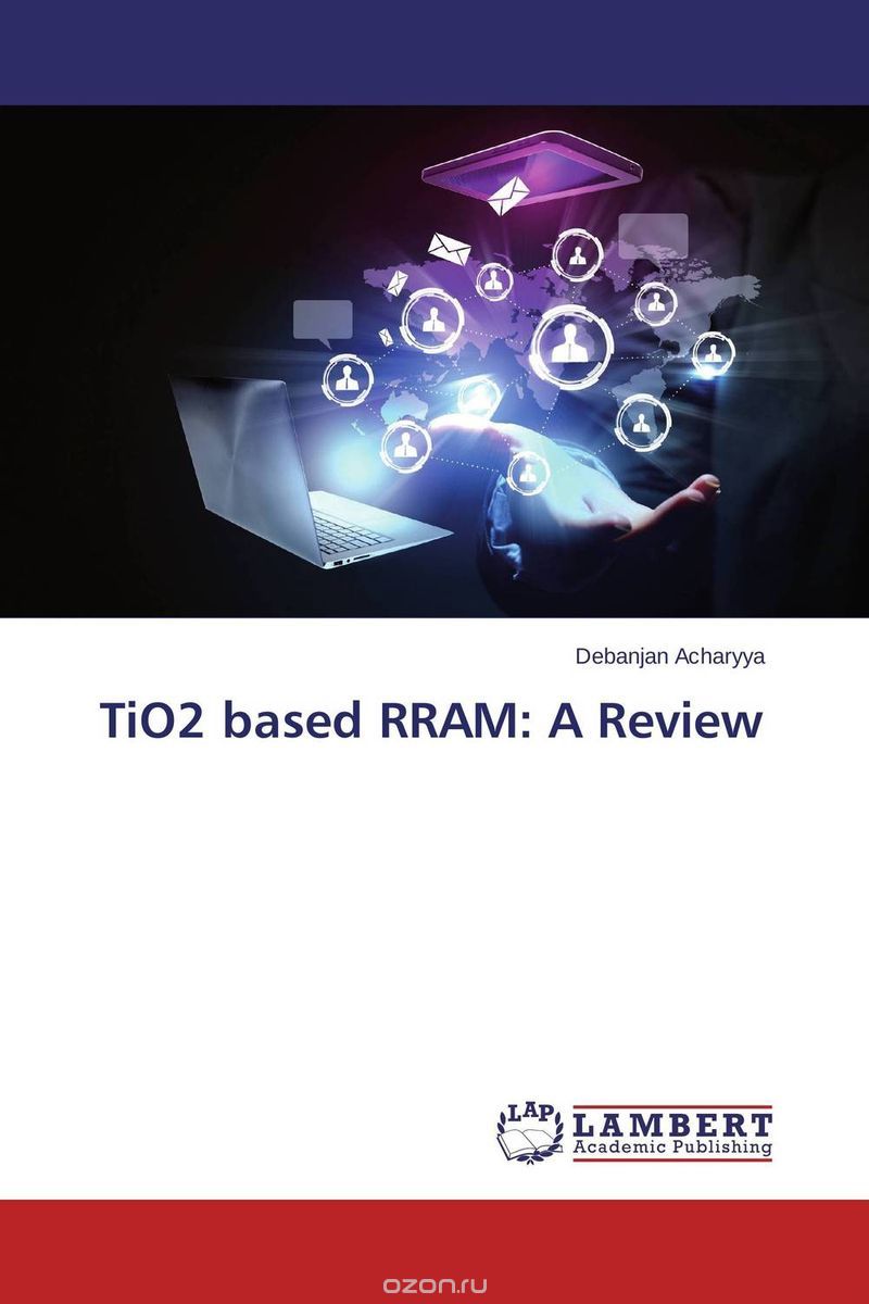 Скачать книгу "TiO2 based RRAM: A Review"
