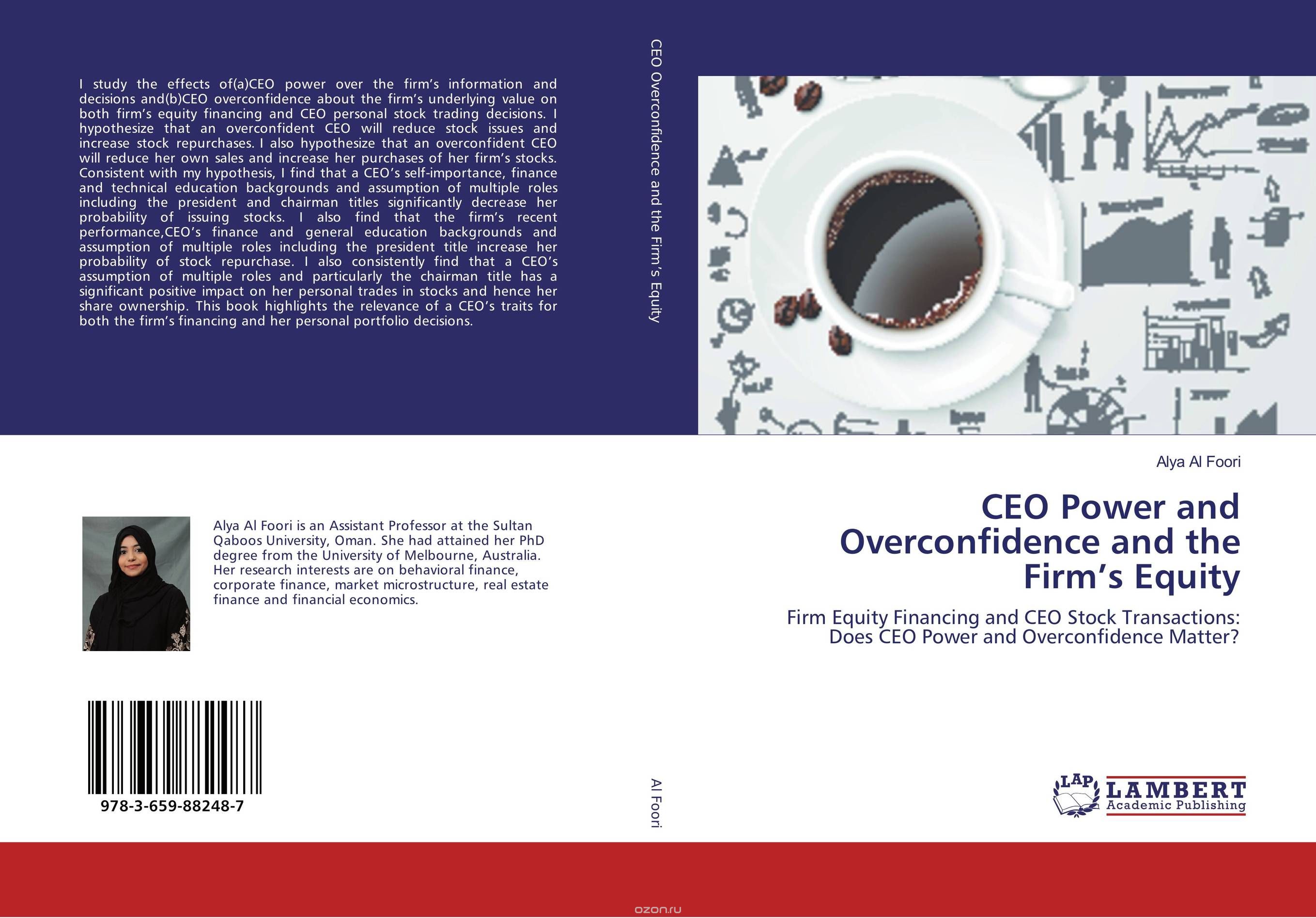 CEO Power and Overconfidence and the Firm’s Equity