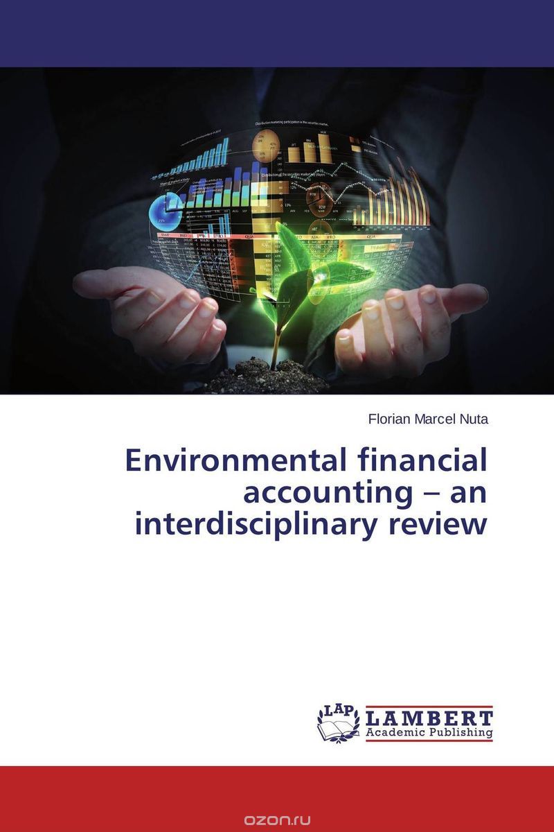 Environmental financial accounting – an interdisciplinary review