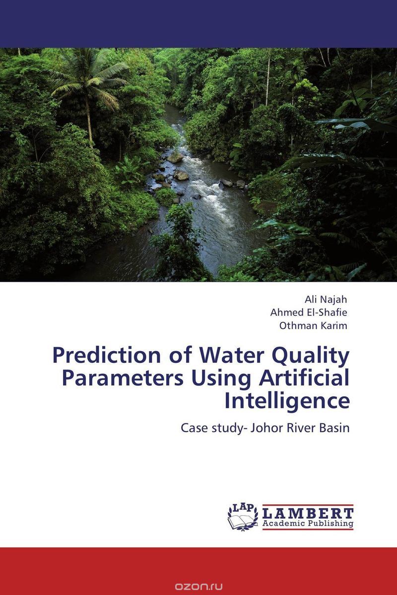 Скачать книгу "Prediction of Water Quality Parameters Using Artificial Intelligence"
