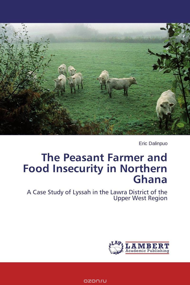 The Peasant Farmer and Food Insecurity in Northern Ghana