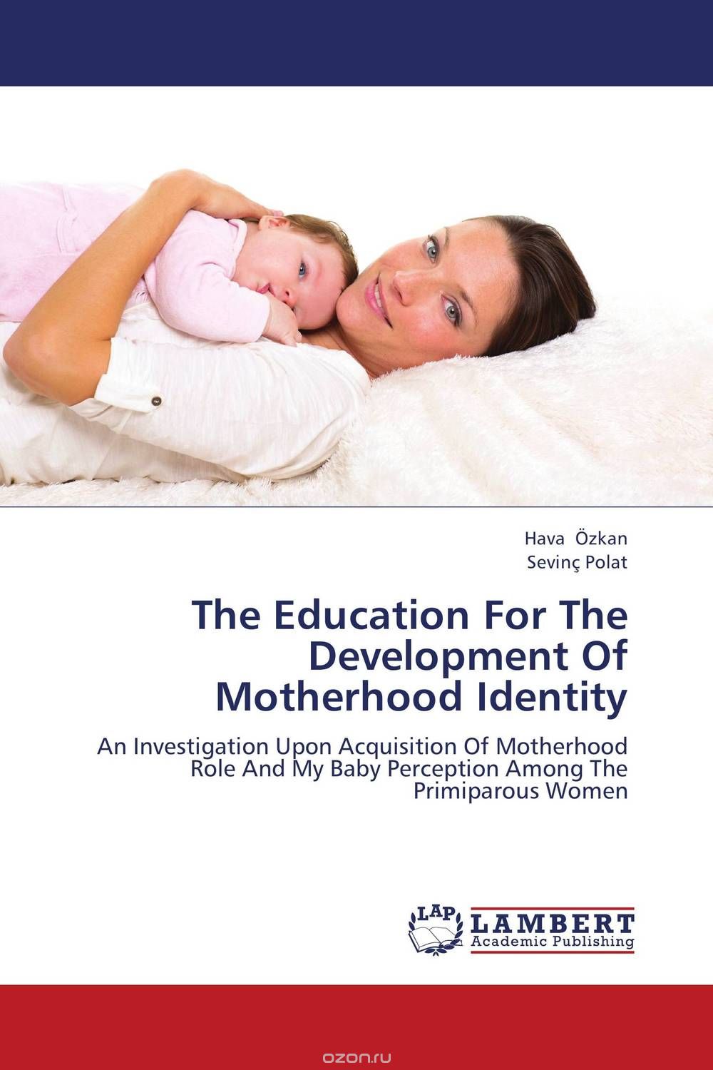 Скачать книгу "The Education For The Development Of Motherhood Identity"
