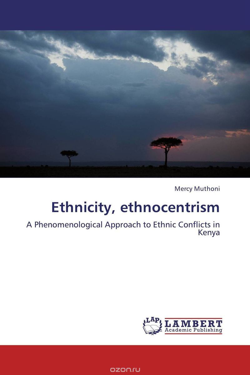 Скачать книгу "Ethnicity, ethnocentrism"