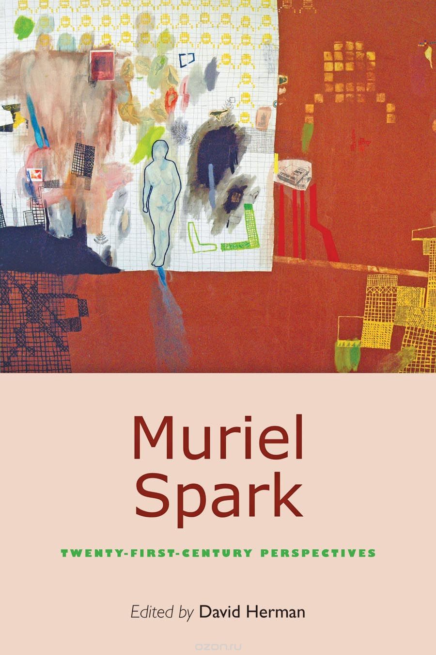 Muriel Spark – Twenty–First–Century Perspectives