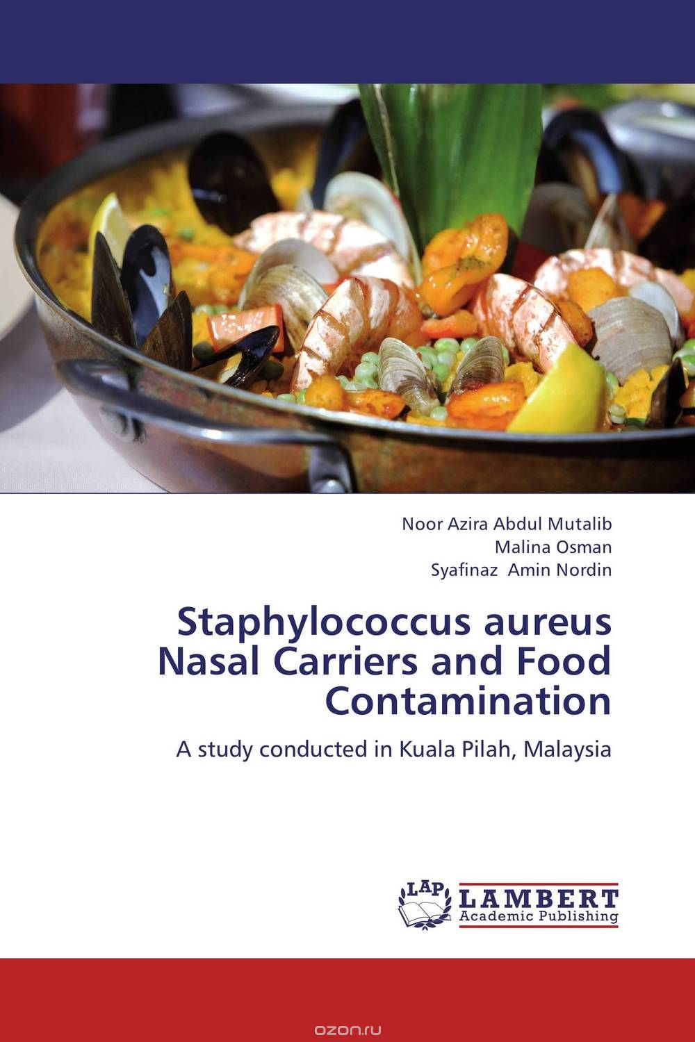 Скачать книгу "Staphylococcus aureus Nasal Carriers and Food Contamination"