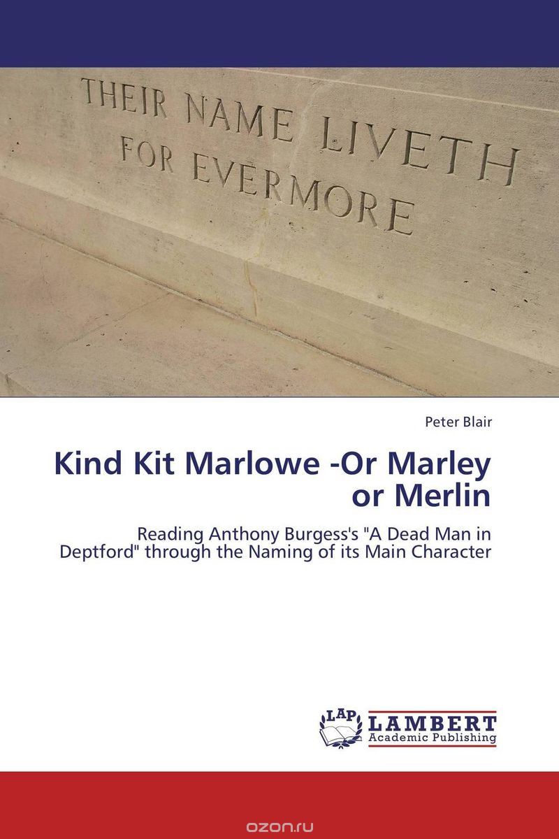 Скачать книгу "Kind Kit Marlowe -Or Marley or Merlin"
