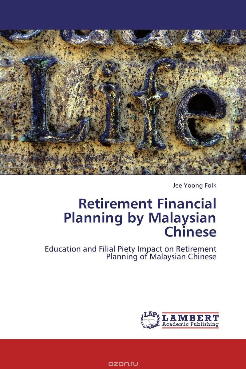 Retirement Financial Planning by Malaysian Chinese
