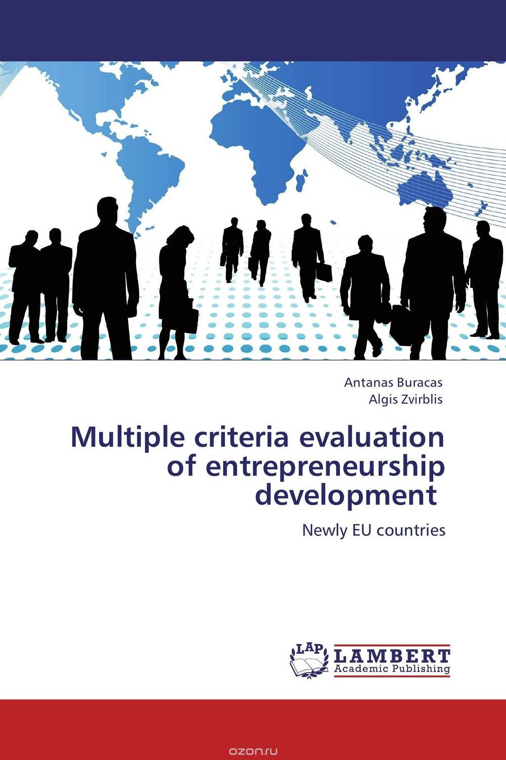 Скачать книгу "Multiple criteria evaluation  of entrepreneurship development"