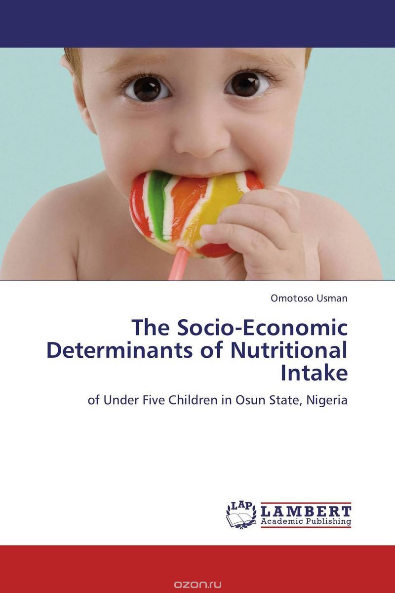 Скачать книгу "The Socio-Economic Determinants of Nutritional Intake"