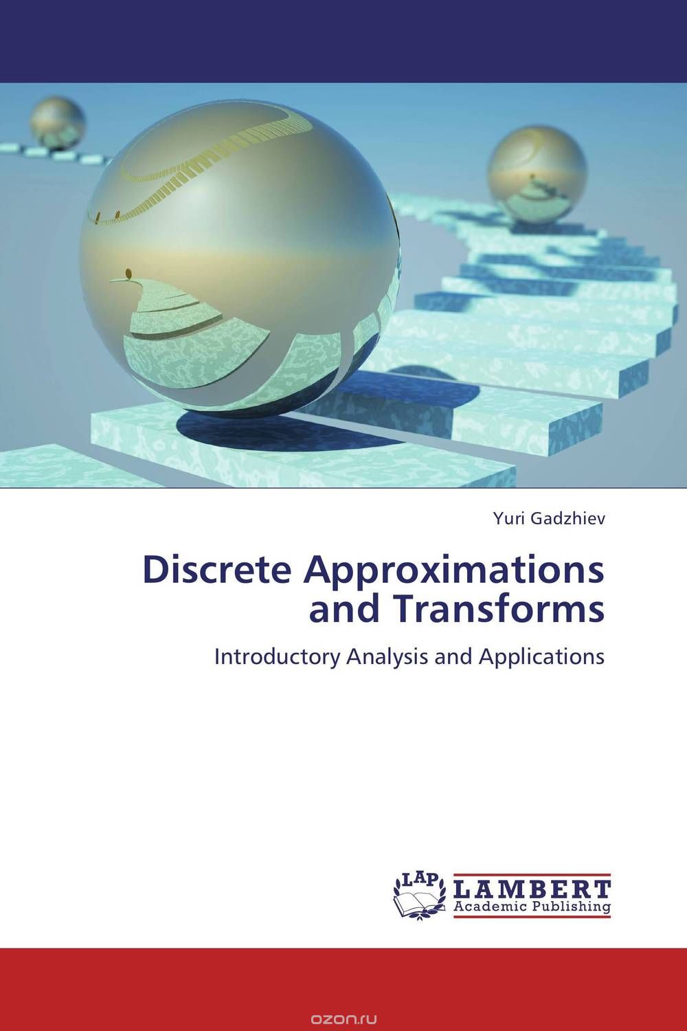 Скачать книгу "Discrete Approximations and Transforms"