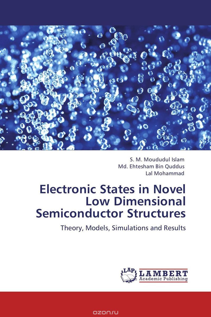 Скачать книгу "Electronic States in Novel Low Dimensional Semiconductor Structures"