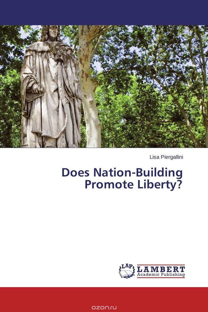 Скачать книгу "Does Nation-Building Promote Liberty?"