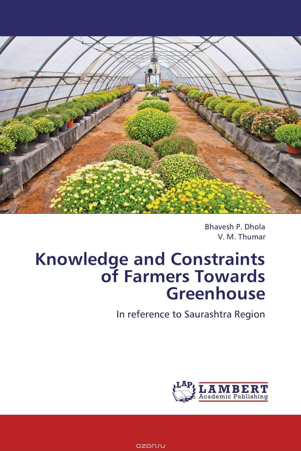 Скачать книгу "Knowledge and Constraints of Farmers Towards Greenhouse"