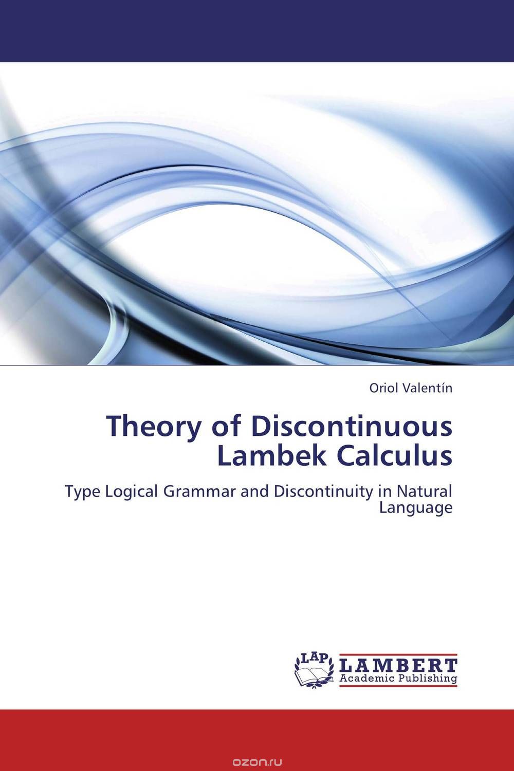 Скачать книгу "Theory of Discontinuous Lambek Calculus"
