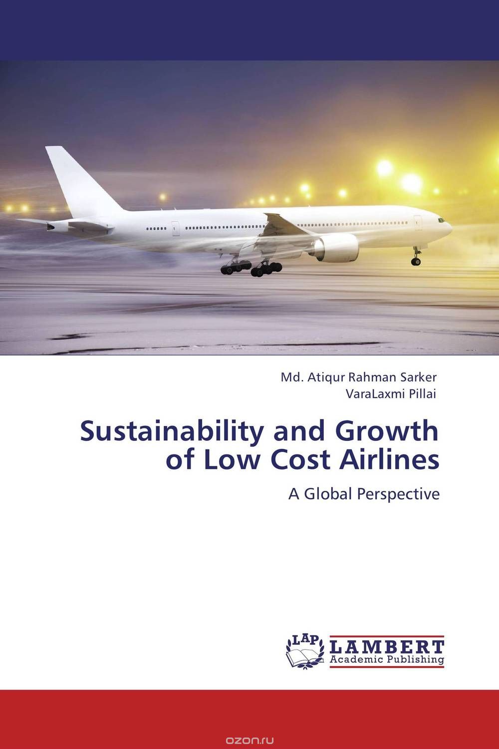 Скачать книгу "Sustainability and Growth of Low Cost Airlines"