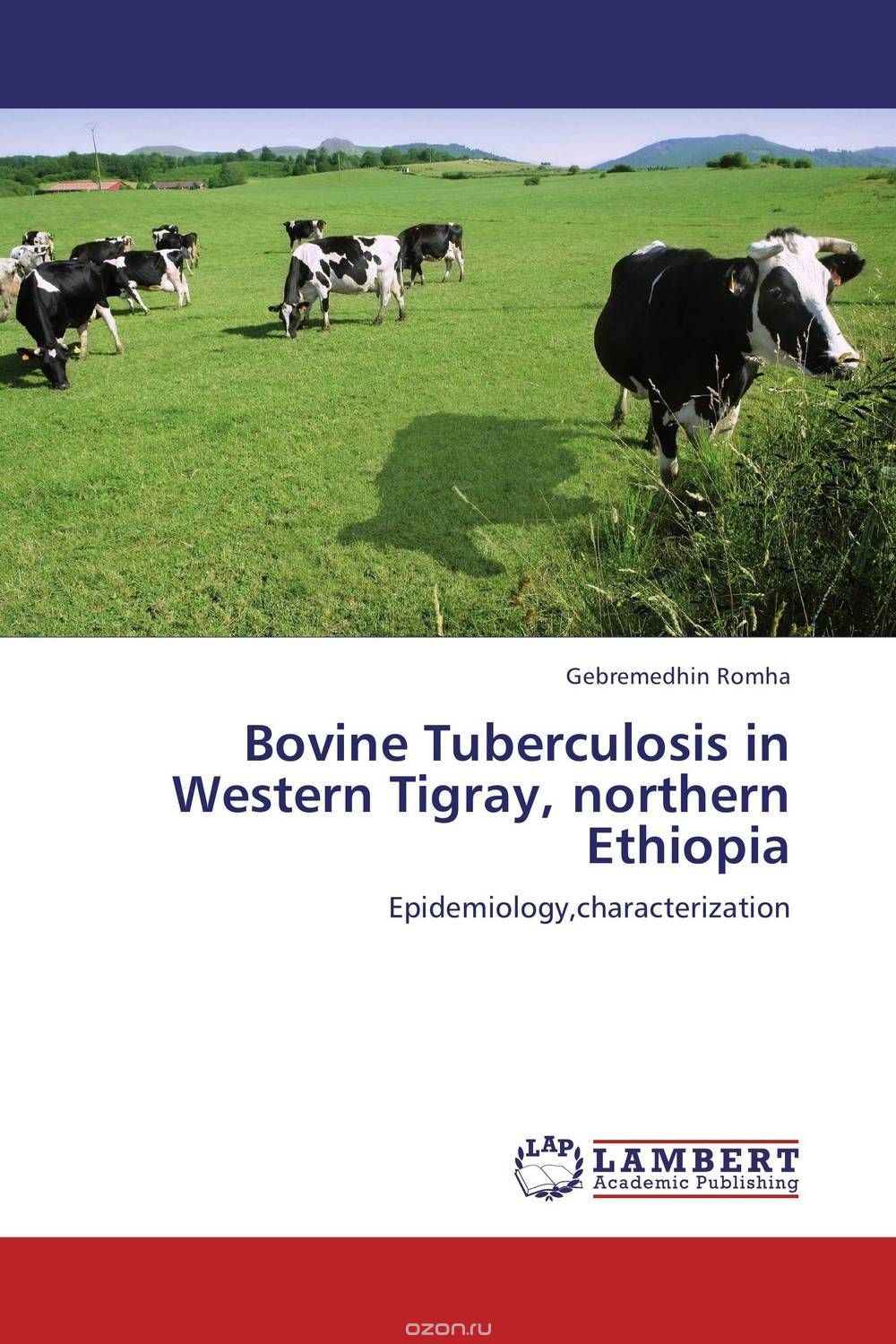 Скачать книгу "Bovine Tuberculosis in Western Tigray, northern Ethiopia"