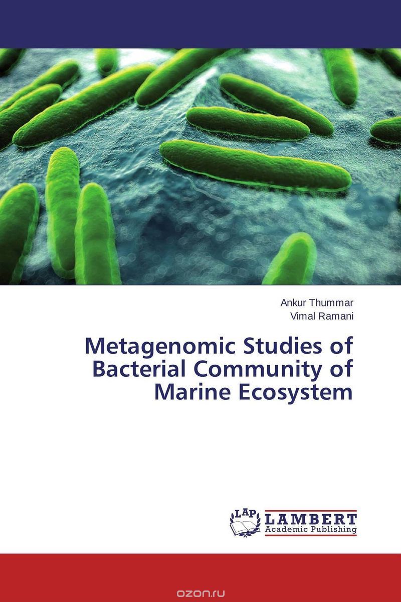Скачать книгу "Metagenomic  Studies of Bacterial Community of Marine Ecosystem"