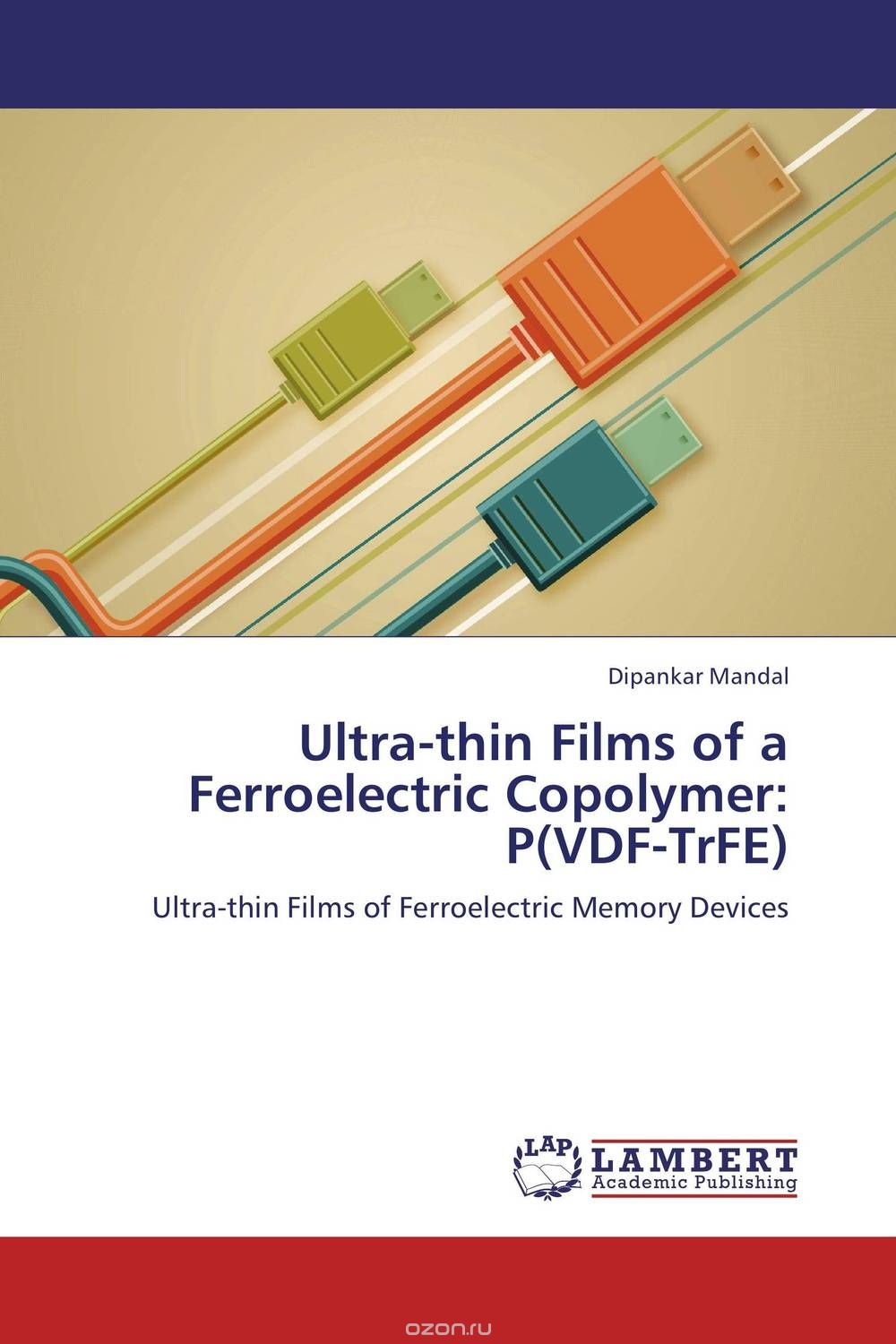 Ultra-thin Films of a Ferroelectric Copolymer: P(VDF-TrFE)
