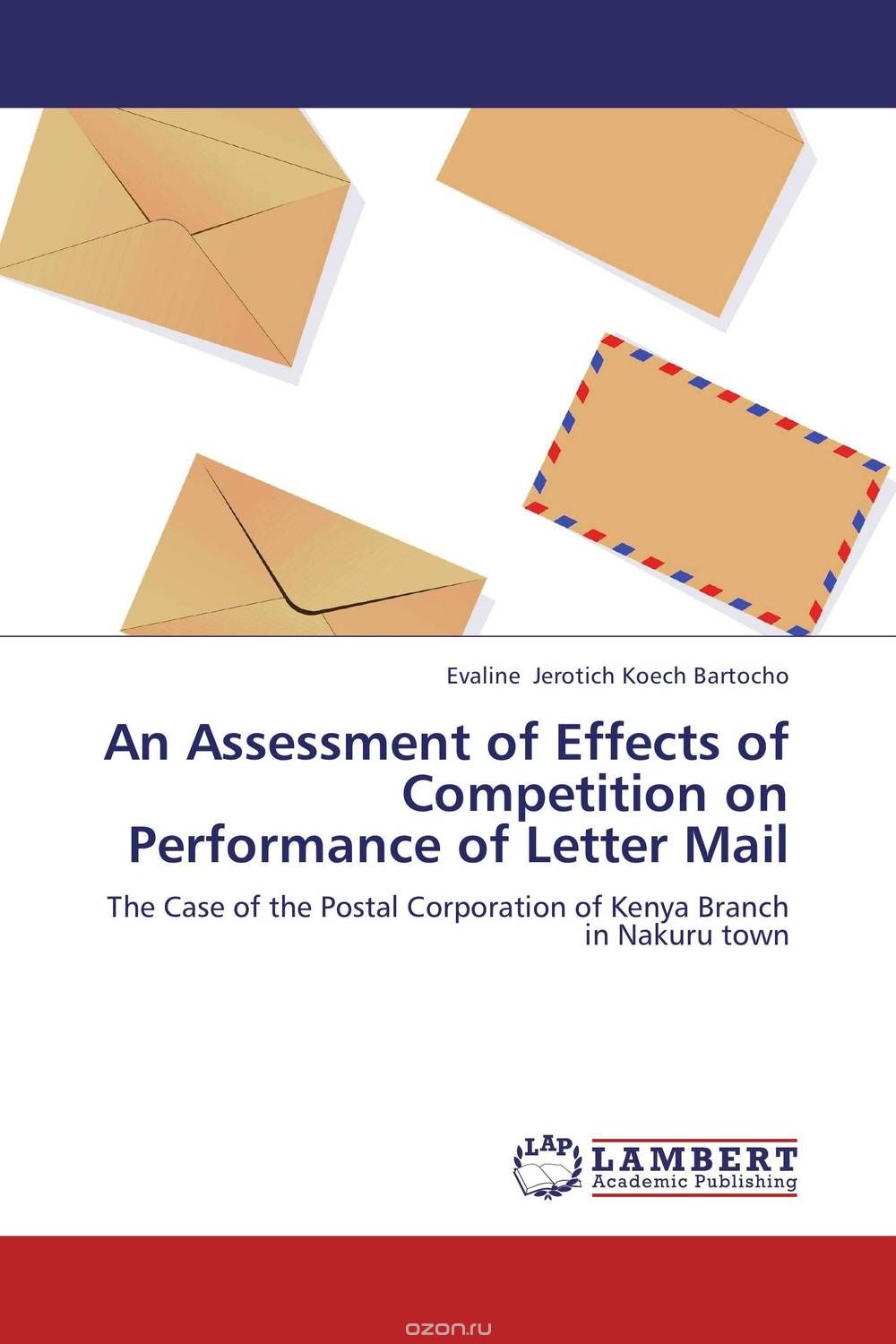 Скачать книгу "An Assessment of Effects of Competition on Performance of Letter Mail"