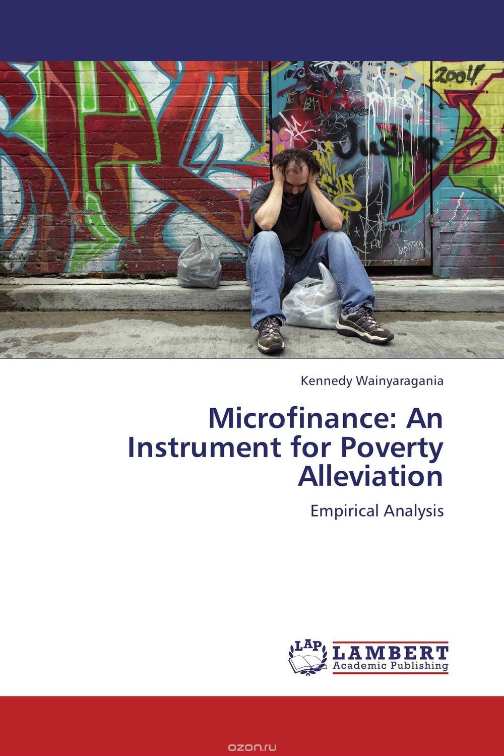 Microfinance: An Instrument for Poverty Alleviation