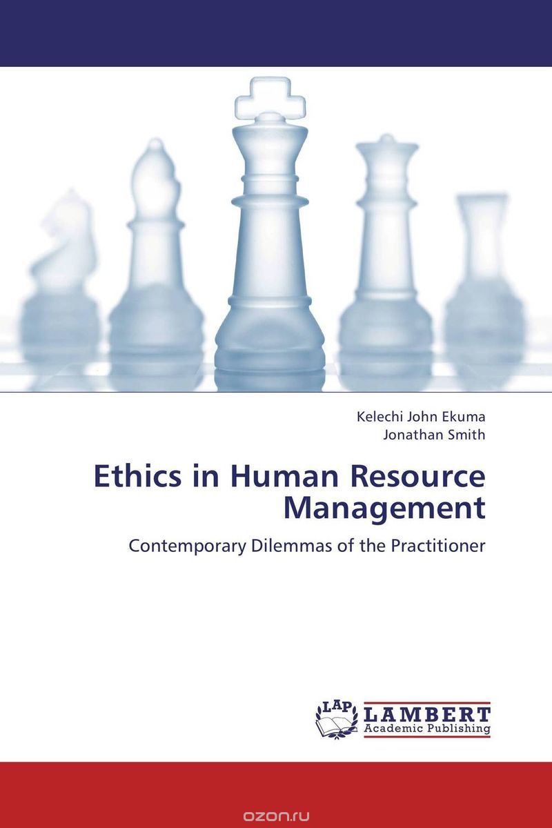 Скачать книгу "Ethics in Human Resource Management"