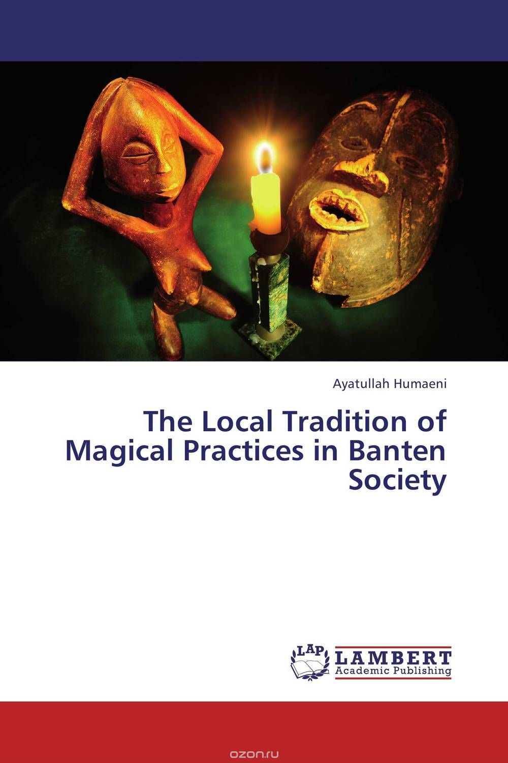 The Local Tradition of Magical Practices in Banten Society