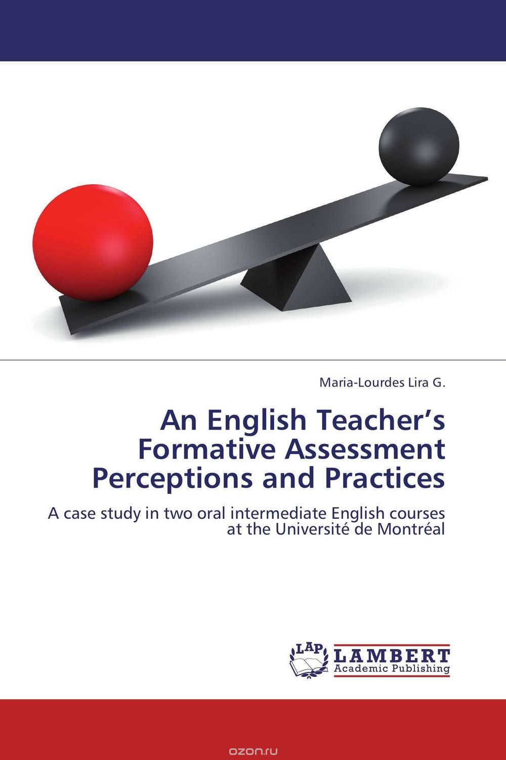 Скачать книгу "An English Teacher’s Formative Assessment Perceptions and Practices"