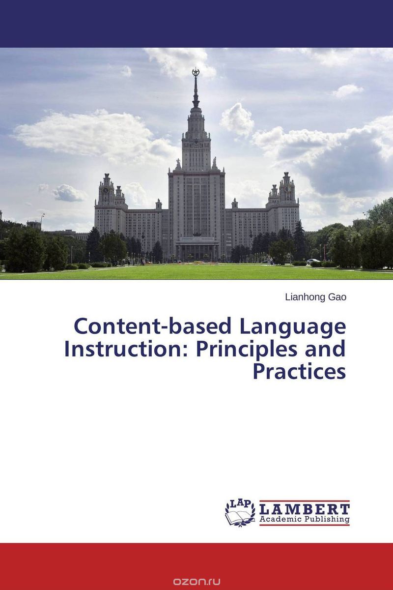 Скачать книгу "Content-based Language Instruction: Principles and Practices"