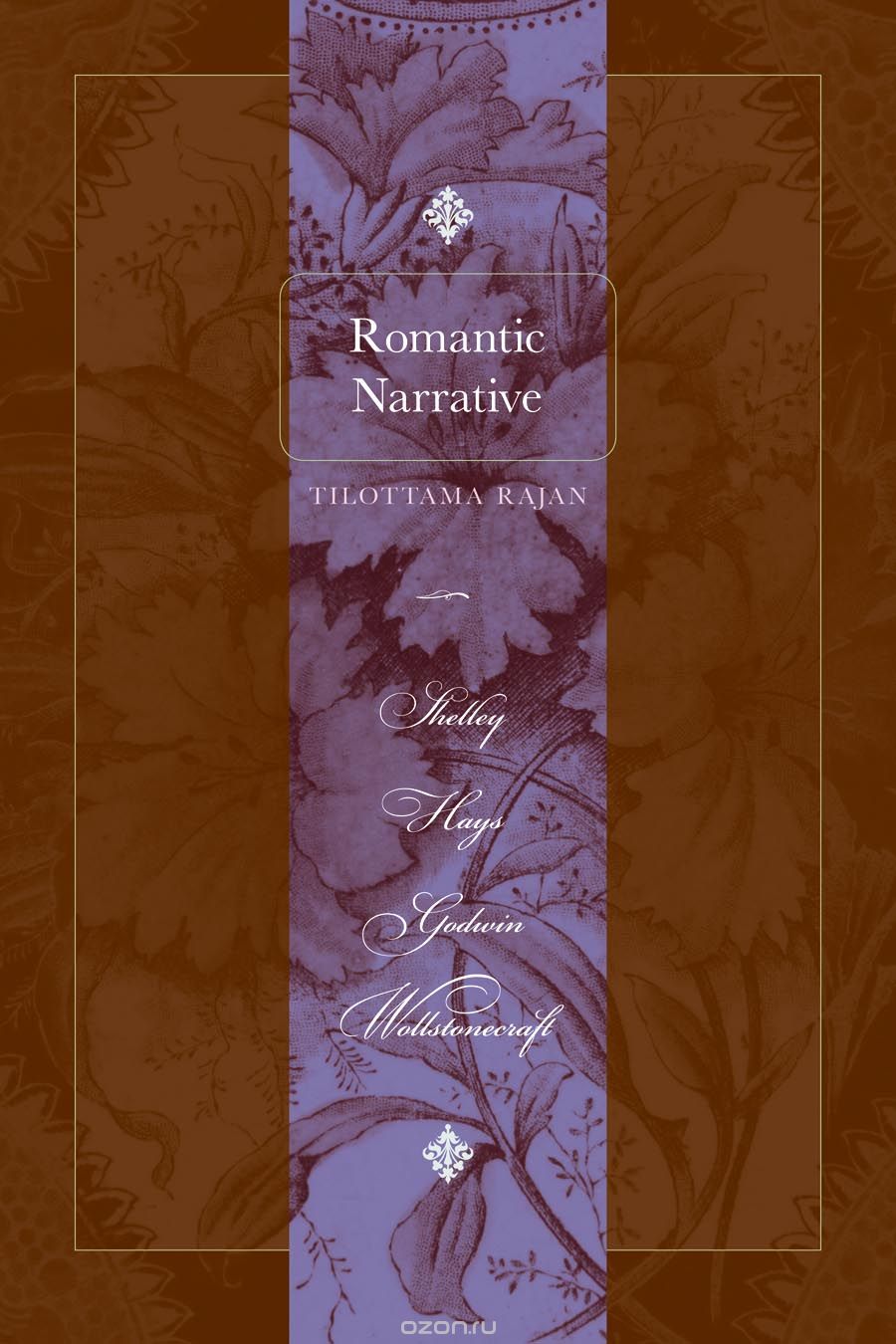 Romantic Narrative – Shelley, Hays, Godwin, Wollstonecraft
