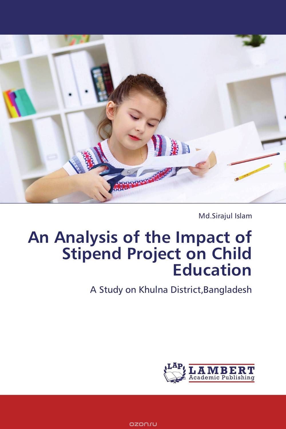 Скачать книгу "An Analysis of the Impact of Stipend Project on Child Education"