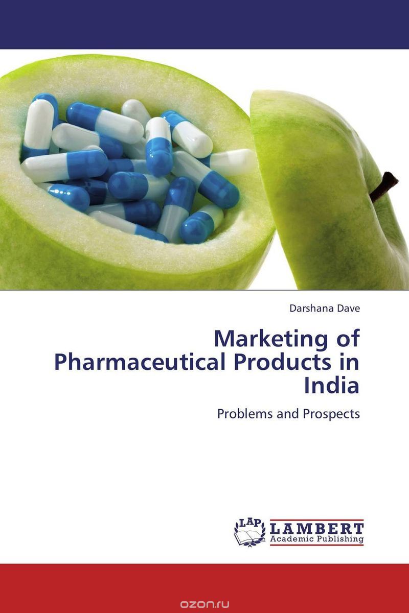 Скачать книгу "Marketing of Pharmaceutical Products in India"