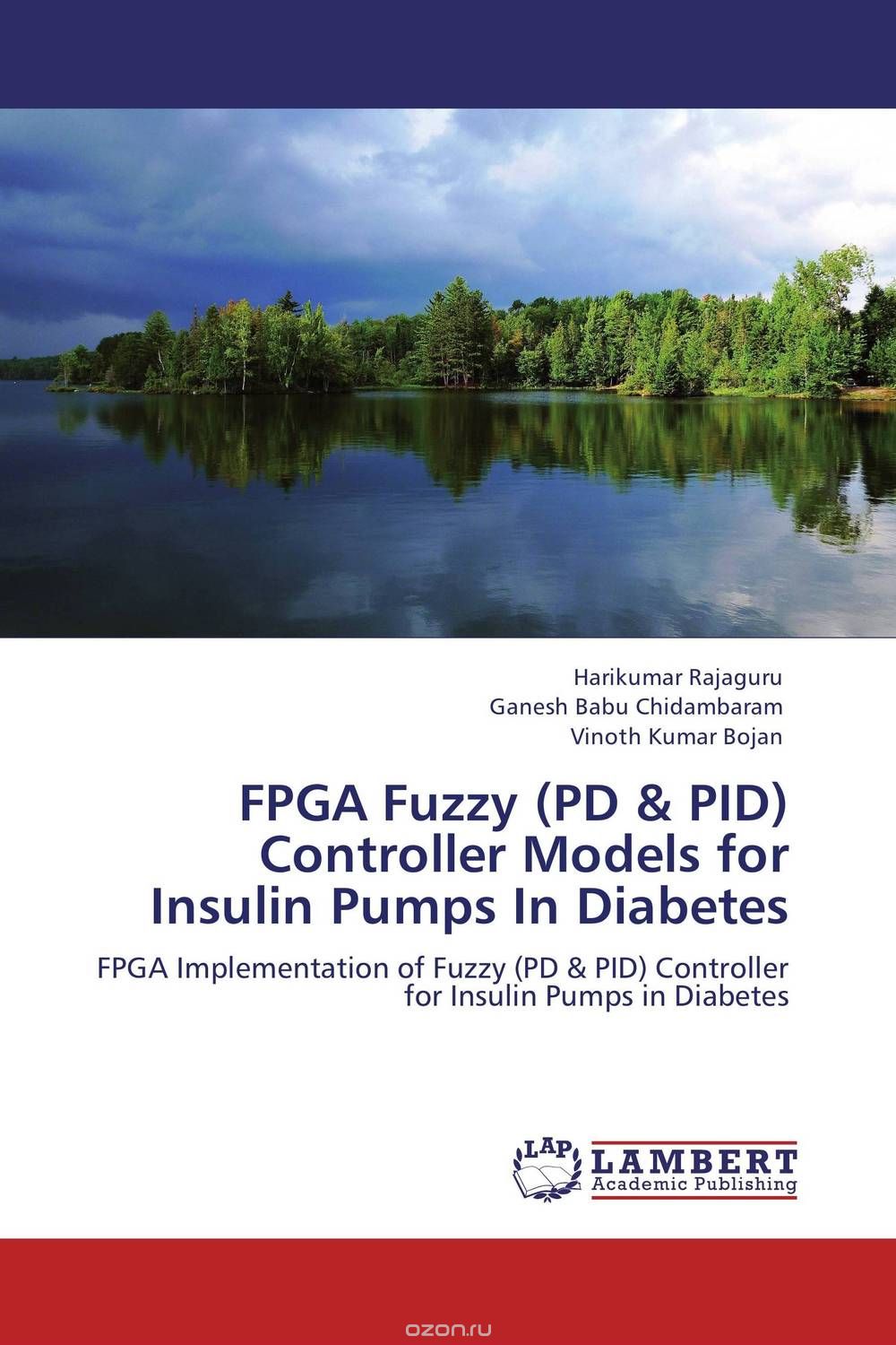 Скачать книгу "FPGA Fuzzy (PD & PID) Controller Models for Insulin Pumps In Diabetes"