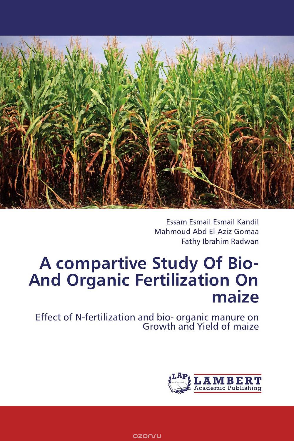 Скачать книгу "A compartive Study Of Bio- And Organic Fertilization On maize"
