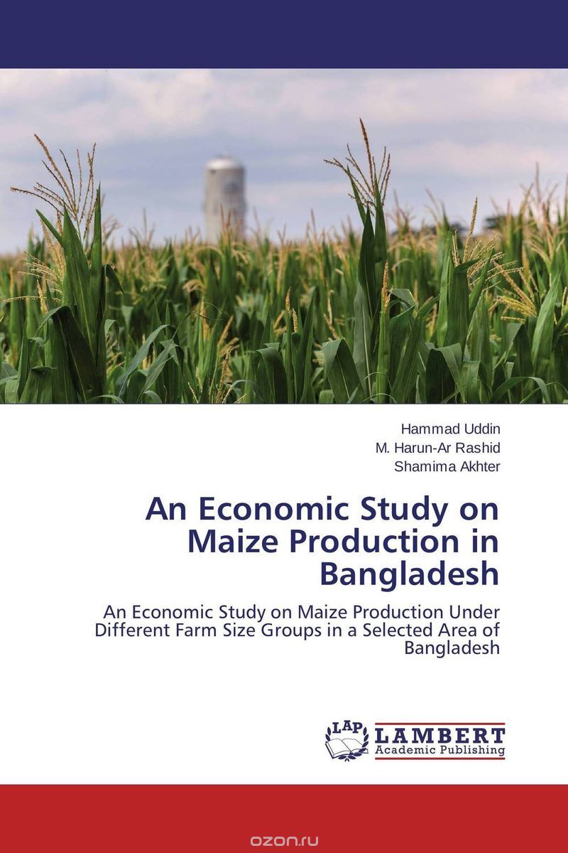 Скачать книгу "An Economic Study on Maize Production in Bangladesh"