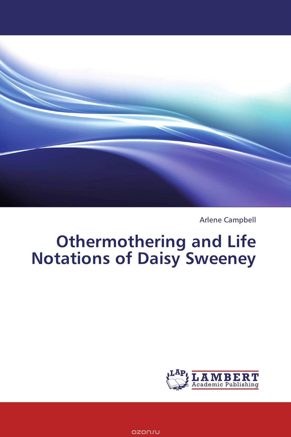 Скачать книгу "Othermothering and Life Notations of Daisy Sweeney"