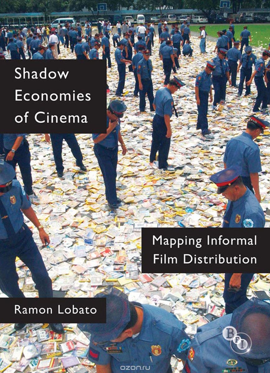 Скачать книгу "Shadow Economies of Cinema"