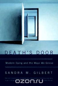 Deaths Door – Modern Dying and the Way We Grieve
