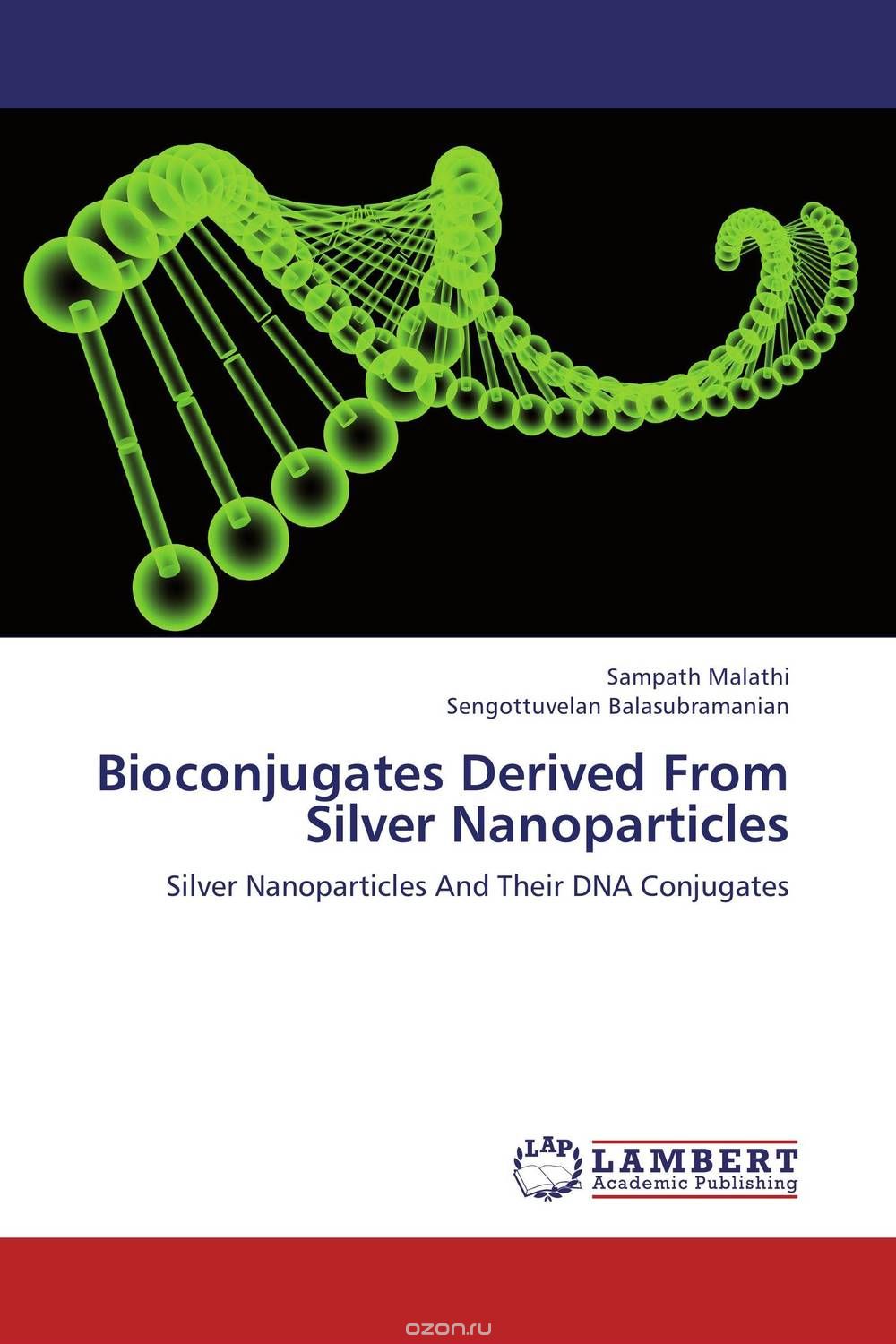Bioconjugates Derived From Silver Nanoparticles