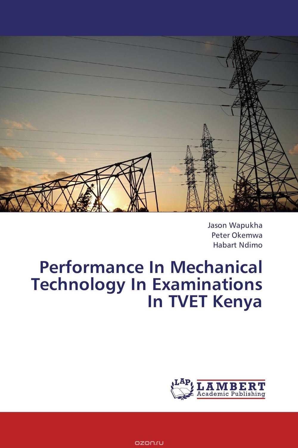 Скачать книгу "Performance In Mechanical Technology In Examinations In TVET Kenya"