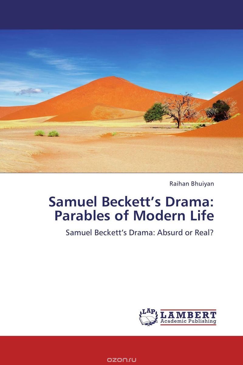 Скачать книгу "Samuel Beckett’s Drama: Parables of Modern Life"